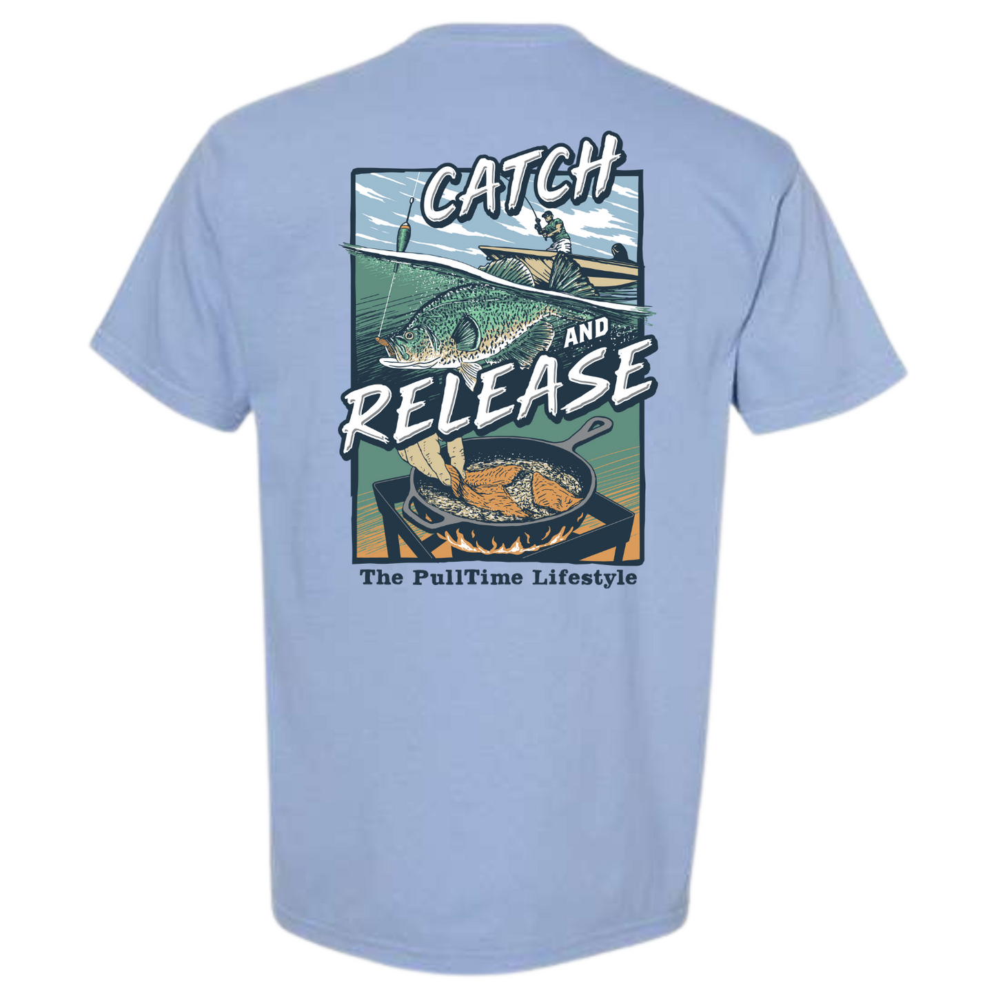 Pull Time™ Shirt | Catch And Release