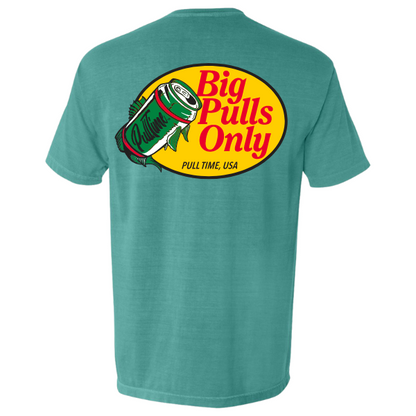 Pull Time™ Shirt | Big Pulls Only