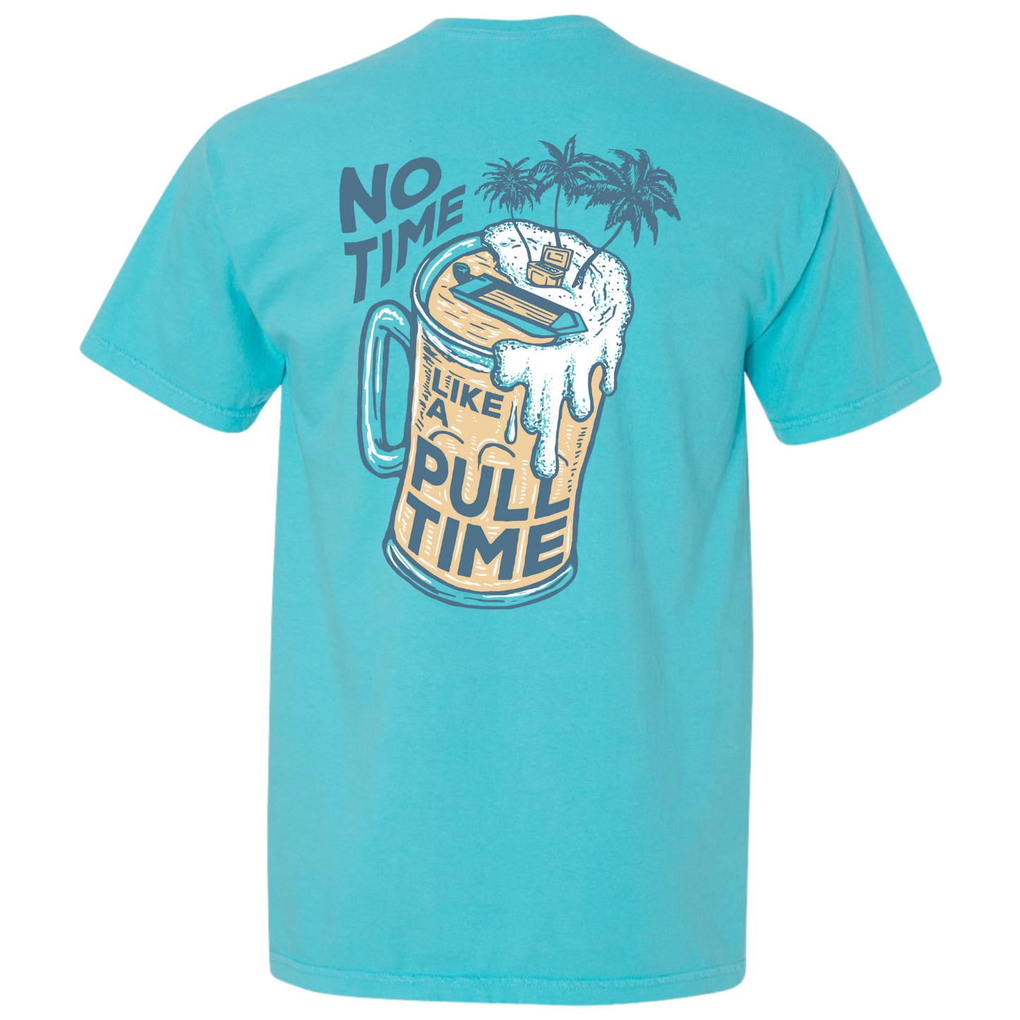 Pull Time™ Shirt | No Time Like A Pull Time