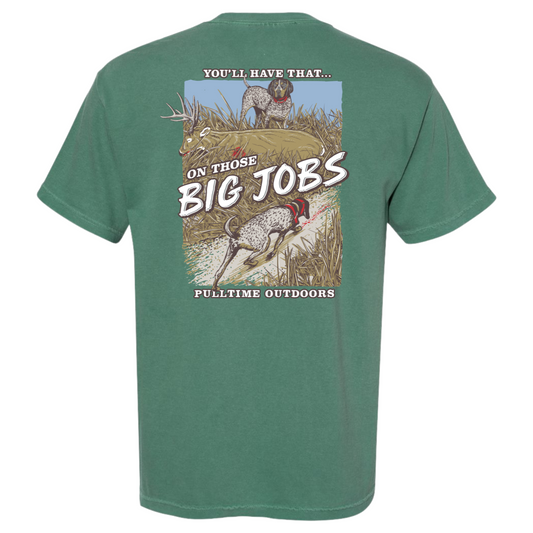 New Release | Pull Time™ Shirt | Big Jobs