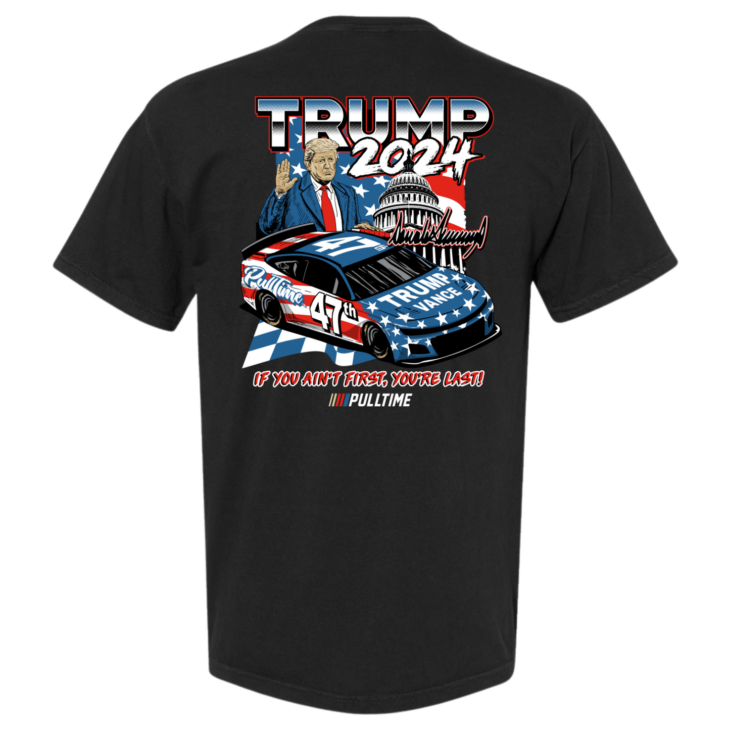 New Release | Pull Time™ Shirt | Donald Trump Racing