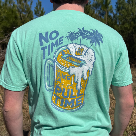 Pull Time Shirt | No Time Like A Pull Time