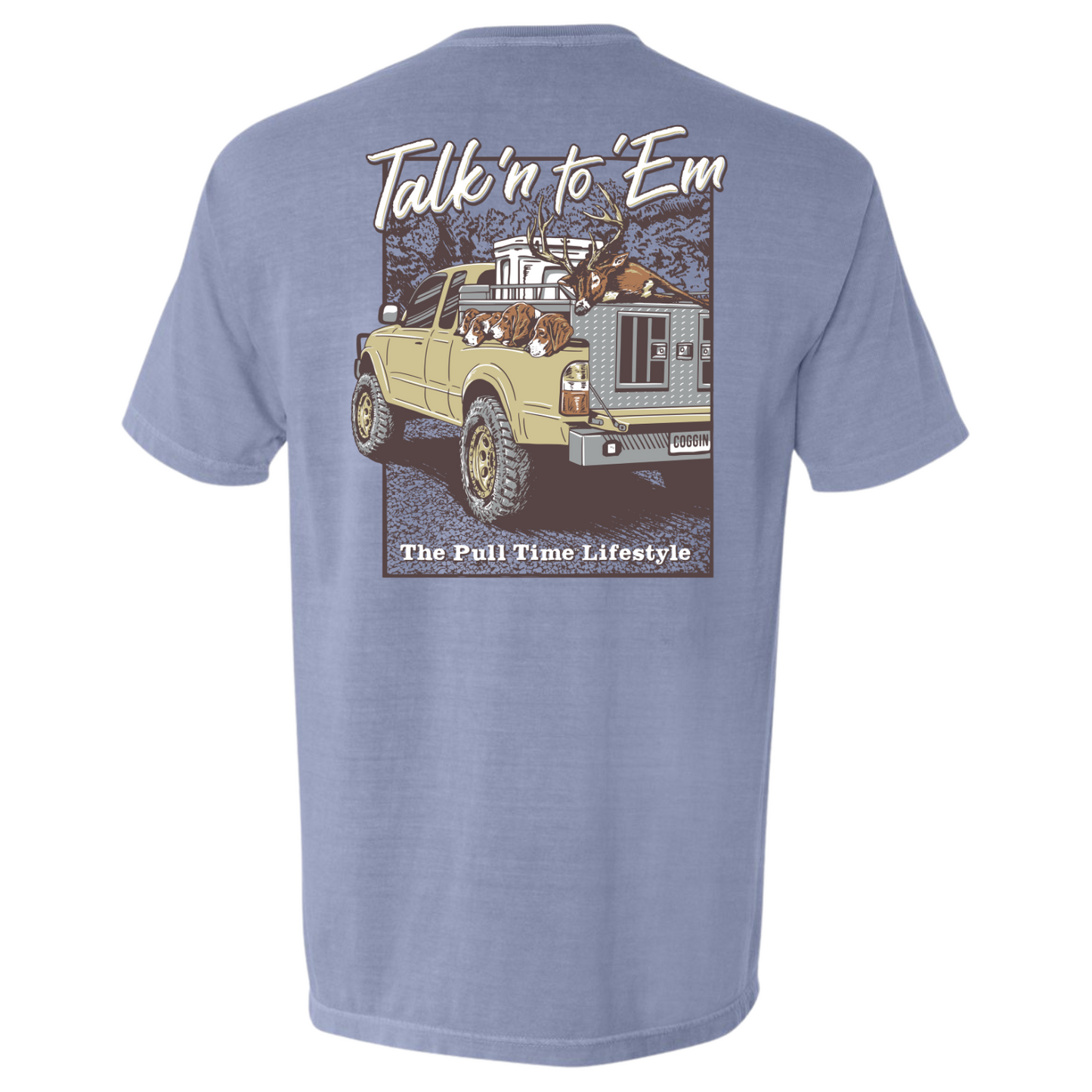 New Release | Pull Time™ Shirt | Talk'n to 'Em | Deer Dogs