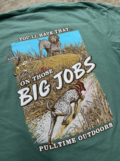 New Release | Pull Time™ Shirt | Big Jobs