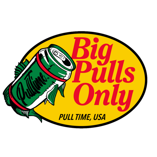 Pull Time™ Sticker | Big Pulls Only