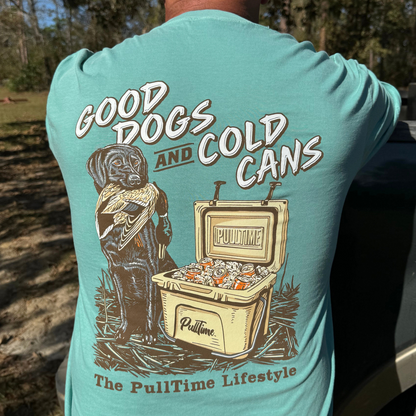 Pull Time™ Shirt | Good Dogs, And Cold Cans