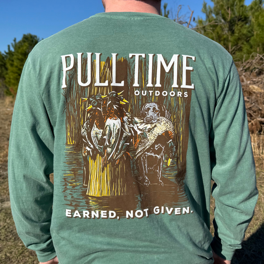 Pull Time Long Sleeve Shirt | Earned, Not Given. | Duck Hunting